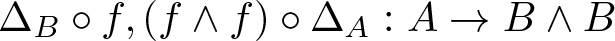 upper Delta upper B ring f comma left parenthesis f and f right parenthesis ring upper Delta upper A colon upper A right arrow upper B and upper B