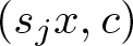left parenthesis sjx comma c right parenthesis