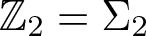 upper Z 2 equals upper Sigma 2