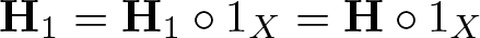 upper H 1 equals upper H 1 ring 1 upper X equals upper H ring 1 upper X