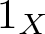 1 upper X