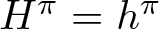 upper H pi equals h pi