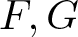 upper F comma upper G
