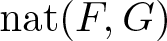 nat left parenthesis upper F comma upper G right parenthesis