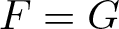 upper F equals upper G