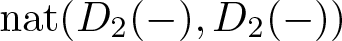 nat left parenthesis upper D 2 left parenthesis minus right parenthesis comma upper D 2 left parenthesis minus right parenthesis right parenthesis