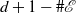 d plus 1 minus number sign script upper E