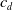 c Subscript d