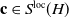 bold c element of upper S Superscript normal l normal o normal c Baseline left parenthesis upper H right parenthesis