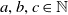 a comma b comma c element of double struck upper N