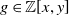 g element of double struck upper Z left bracket x comma y right bracket