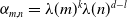 alpha Subscript m comma n Baseline equals lamda left parenthesis m right parenthesis Superscript k Baseline lamda left parenthesis n right parenthesis Superscript d minus l