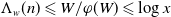 normal upper Lamda Subscript w Baseline left parenthesis n right parenthesis less than or slanted equals upper W divided by phi left parenthesis upper W right parenthesis less than or slanted equals log x
