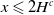 x less than or slanted equals 2 upper H Superscript c