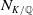 upper N Subscript upper K divided by double struck upper Q