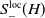 upper S Subscript minus Superscript normal l normal o normal c Baseline left parenthesis upper H right parenthesis