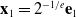 bold x 1 equals 2 Superscript negative 1 divided by e Baseline bold e 1
