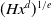 left parenthesis upper H x Superscript d Baseline right parenthesis Superscript 1 divided by e