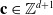 bold c element of double struck upper Z Superscript d plus 1