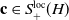 bold c element of upper S Subscript plus Superscript normal l normal o normal c Baseline left parenthesis upper H right parenthesis