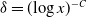 delta equals left parenthesis log x right parenthesis Superscript negative upper C