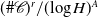 left parenthesis number sign script upper C right parenthesis Superscript r Baseline divided by left parenthesis log upper H right parenthesis Superscript upper A