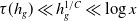 tau left parenthesis h Subscript g Baseline right parenthesis much less than h Subscript g Superscript 1 divided by upper C Baseline much less than log x