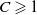 upper C greater than or slanted equals 1