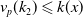 v Subscript p Baseline left parenthesis k 2 right parenthesis less than or slanted equals k left parenthesis x right parenthesis