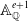 double struck upper A Subscript double struck upper Q Superscript e plus 1