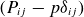left parenthesis upper P Subscript i j Baseline minus p delta Subscript i j Baseline right parenthesis