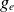 g Subscript e