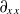 partial differential Subscript x x Baseline
