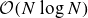 script upper O left parenthesis upper N log upper N right parenthesis