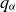 q Subscript alpha