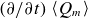 left parenthesis partial differential slash partial differential t right parenthesis left angle bracket upper Q Subscript m Baseline right angle bracket