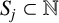 upper S Subscript j Baseline subset of double struck upper N