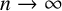 n right arrow infinity