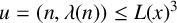 u equals left parenthesis n comma lamda left parenthesis n right parenthesis right parenthesis less than or equals upper L left parenthesis x right parenthesis cubed