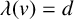 lamda left parenthesis v right parenthesis equals d