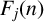 upper F Subscript j Baseline left parenthesis n right parenthesis