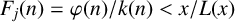 upper F Subscript j Baseline left parenthesis n right parenthesis equals phi left parenthesis n right parenthesis divided by k left parenthesis n right parenthesis less than x divided by upper L left parenthesis x right parenthesis