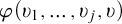 phi left parenthesis upsilon 1 comma ellipsis comma upsilon Subscript j Baseline comma upsilon right parenthesis
