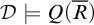 script upper D true upper Q left parenthesis upper R overbar right parenthesis