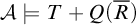 script upper A true upper T plus upper Q left parenthesis upper R overbar right parenthesis