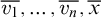 v 1 overbar comma ellipsis comma v Subscript n Baseline overbar comma x overbar