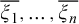 xi 1 overbar comma ellipsis comma xi Subscript n Baseline overbar