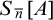 upper S Subscript n overbar Baseline left bracket upper A right bracket