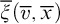ModifyingAbove xi With quotation dash left parenthesis v overbar comma x overbar right parenthesis