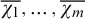 chi 1 overbar comma ellipsis comma chi Subscript m Baseline overbar